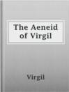 Cover image for The Aeneid of Virgil